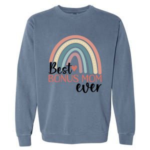 Best Bonus Mom Ever Boho Rainbow Happy MotherS Day Gift Garment-Dyed Sweatshirt