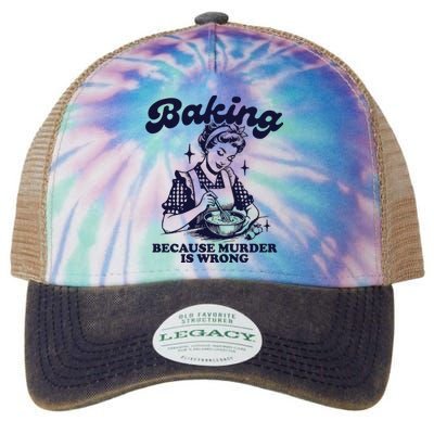 Baking Because Murder Is Wrong Legacy Tie Dye Trucker Hat