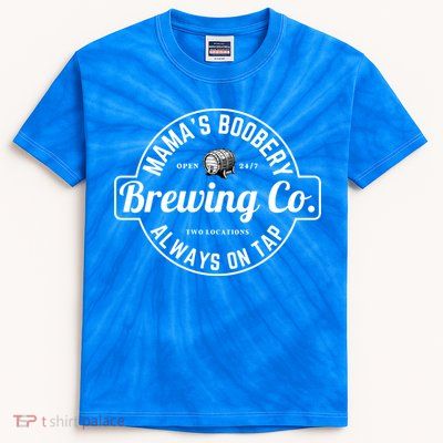 Breastfeeding Brewery Mamas Boobery New Mom Brewing Great Gift Kids Tie-Dye T-Shirt