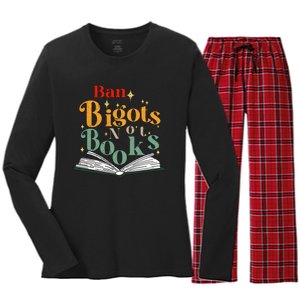 Ban Bigots Not Books Read Banned Books Book Lover Anti Racism Equality Women's Long Sleeve Flannel Pajama Set 