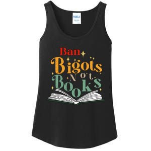 Ban Bigots Not Books Read Banned Books Book Lover Anti Racism Equality Ladies Essential Tank