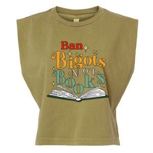 Ban Bigots Not Books Read Banned Books Book Lover Anti Racism Equality Garment-Dyed Women's Muscle Tee