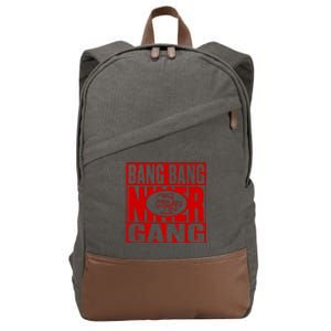 Bang Bang Niner Gang Football San Francisco Sports Cotton Canvas Backpack