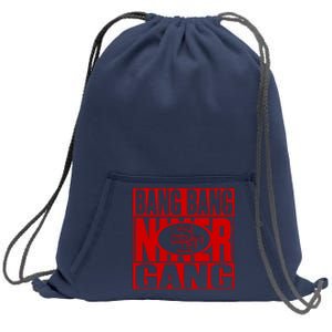 Bang Bang Niner Gang Football San Francisco Sports Sweatshirt Cinch Pack Bag