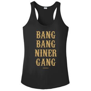 Bang Bang Niner Gang Football San Francisco Sports Ladies PosiCharge Competitor Racerback Tank