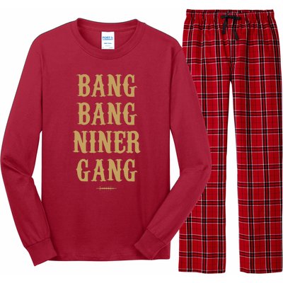 Bang Bang Niner Gang Football San Francisco Sports Long Sleeve Pajama Set