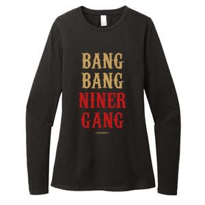 Bang Bang Niner Gang Football San Francisco Sports Womens CVC Long Sleeve Shirt