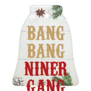 Bang Bang Niner Gang Football San Francisco Sports Ceramic Bell Ornament