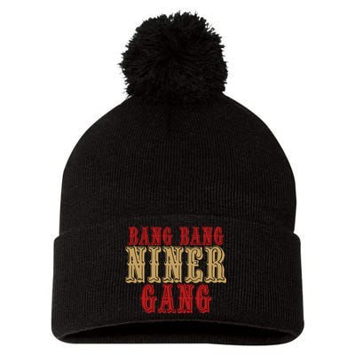 Bang Bang Niner Gang Football San Francisco Sports Pom Pom 12in Knit Beanie