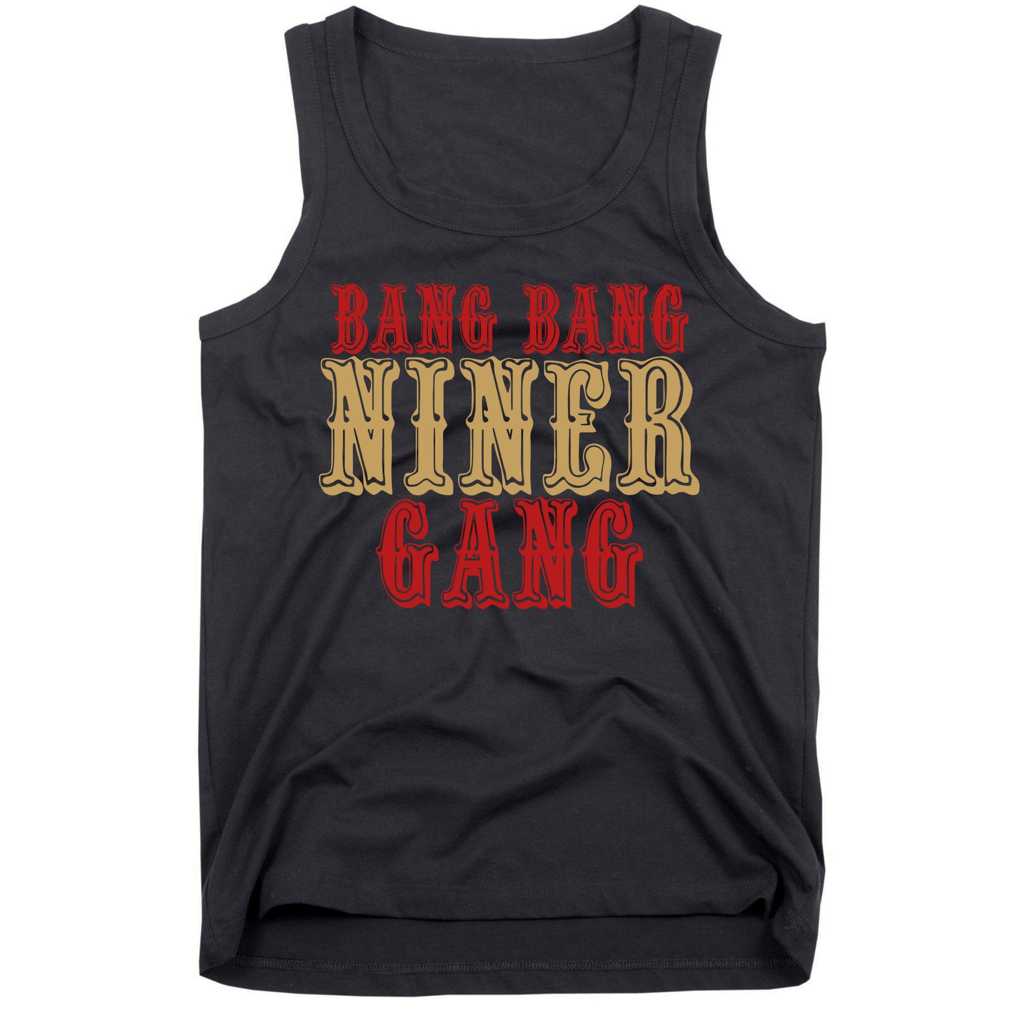 Bang Bang Niner Gang Football San Francisco Sports Tank Top