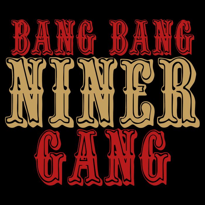 Bang Bang Niner Gang Football San Francisco Sports Toddler T-Shirt
