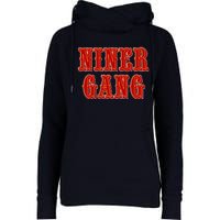 Bang Bang Niner Gang San Francisco Womens Funnel Neck Pullover Hood