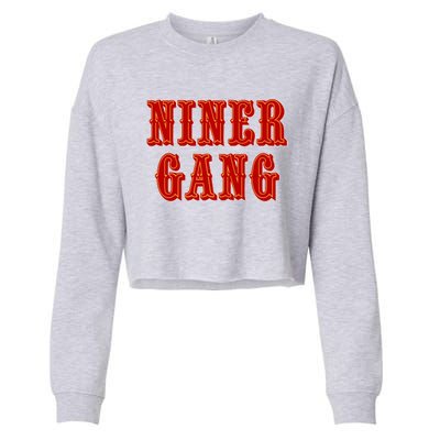 Bang Bang Niner Gang San Francisco Cropped Pullover Crew