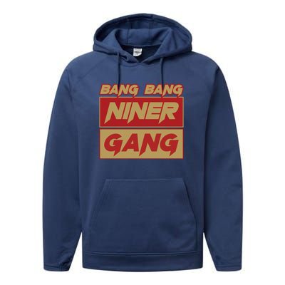 Bang Bang Niner Gang Performance Fleece Hoodie