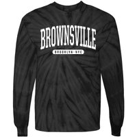 Brownsville Brooklyn Ny Souvenirs Nyc Borough Brooklyn New York Brownsville Tie-Dye Long Sleeve Shirt