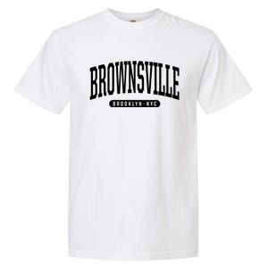 Brownsville Brooklyn Ny Souvenirs Nyc Borough Brooklyn New York Brownsville Garment-Dyed Heavyweight T-Shirt