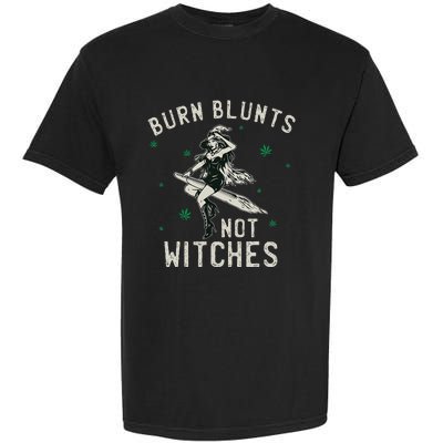 Burn Blunts Not Witches Funny Marijuana Weed Smoker Stoner Garment-Dyed Heavyweight T-Shirt