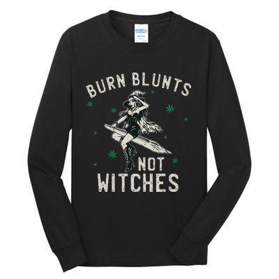 Burn Blunts Not Witches Funny Marijuana Weed Smoker Stoner Tall Long Sleeve T-Shirt