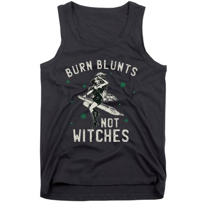 Burn Blunts Not Witches Funny Marijuana Weed Smoker Stoner Tank Top