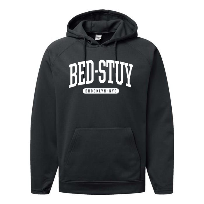 Bedstuy Brooklyn Ny Souvenirs & Gifts Nyc Borough Brooklyn New York Bed Stuy Performance Fleece Hoodie