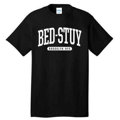 Bedstuy Brooklyn Ny Souvenirs & Gifts Nyc Borough Brooklyn New York Bed Stuy Tall T-Shirt