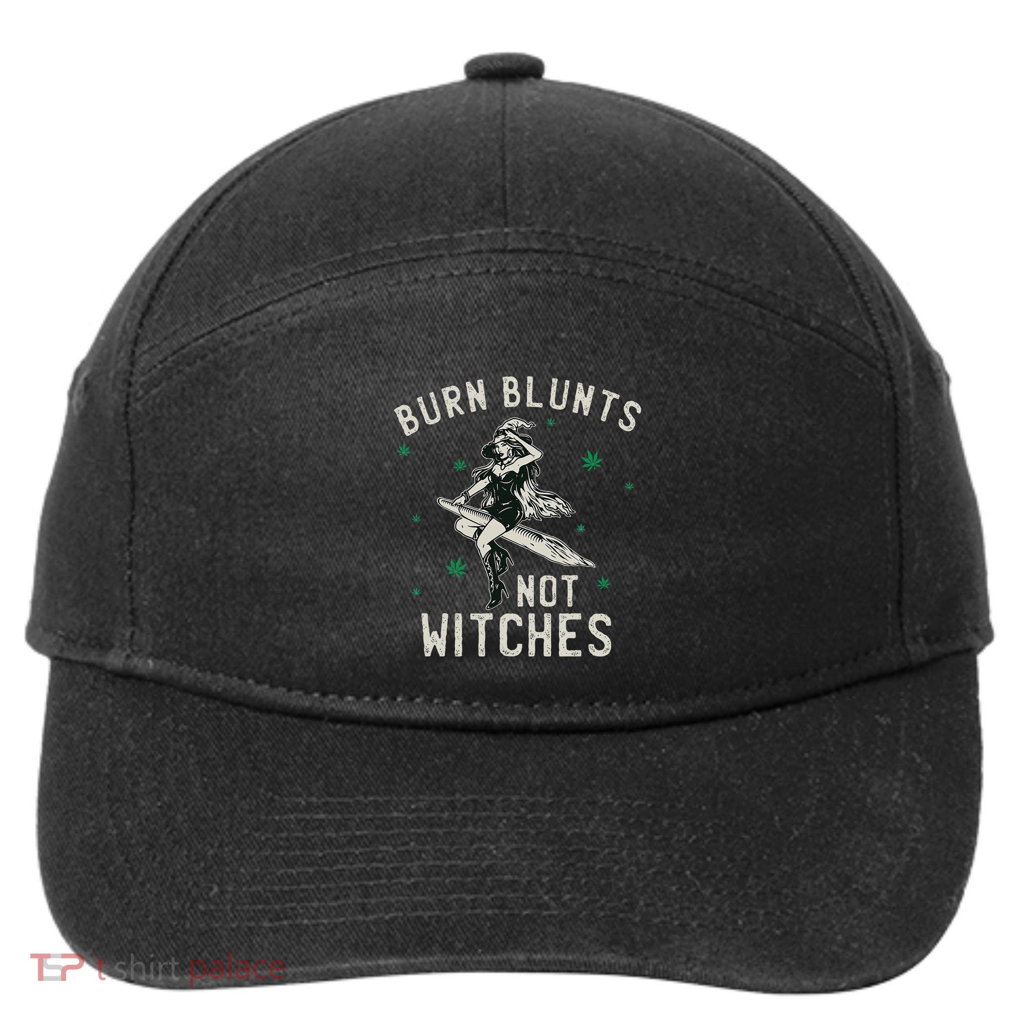 Burn Blunts Not Witches Funny Marijuana Weed Smoker Stoner 7-Panel Snapback Hat