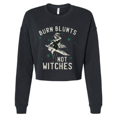 Burn Blunts Not Witches Funny Marijuana Weed Smoker Stoner Cropped Pullover Crew