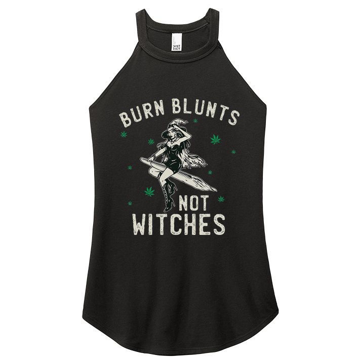 Burn Blunts Not Witches Funny Marijuana Weed Smoker Stoner Women's Perfect Tri Rocker Tank