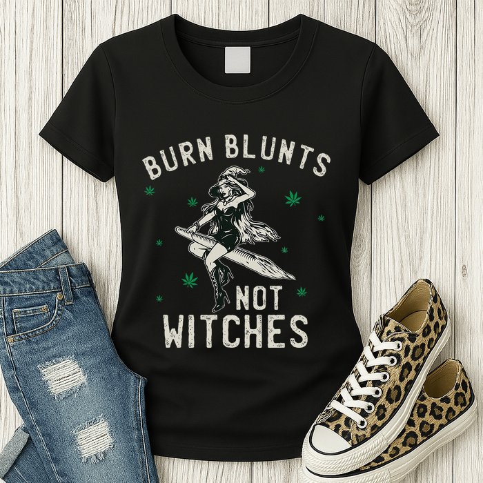 Burn Blunts Not Witches Funny Marijuana Weed Smoker Stoner Womens T-Shirt