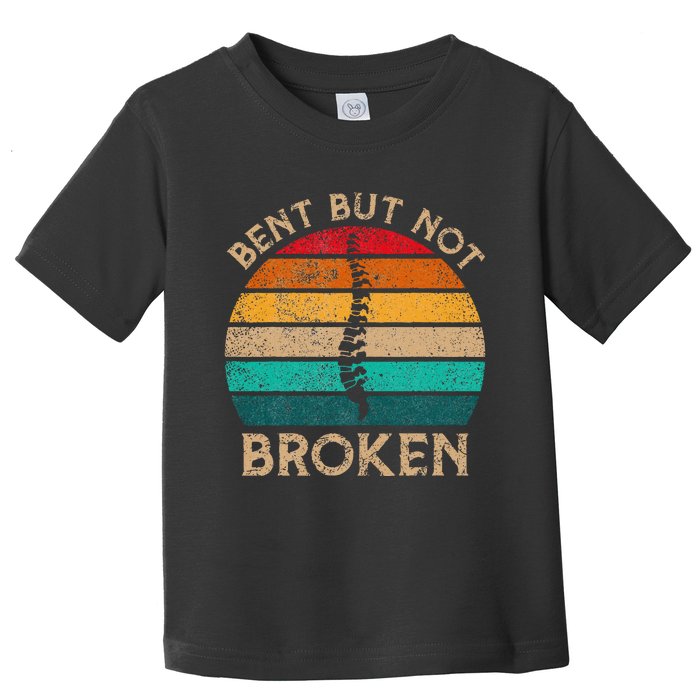 Bent But Not Broken Retro Scoliosis Awareness Warrior Toddler T-Shirt