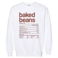 Baked Beans Nutrition Fact Funny Thanksgiving Christmas  Garment-Dyed Sweatshirt