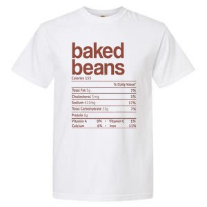 Baked Beans Nutrition Fact Funny Thanksgiving Christmas  Garment-Dyed Heavyweight T-Shirt