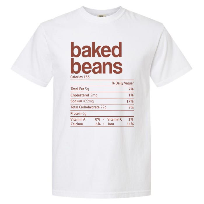 Baked Beans Nutrition Fact Funny Thanksgiving Christmas  Garment-Dyed Heavyweight T-Shirt