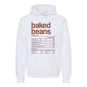 Baked Beans Nutrition Fact Funny Thanksgiving Christmas  Premium Hoodie