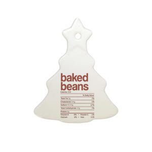 Baked Beans Nutrition Fact Funny Thanksgiving Christmas  Ceramic Tree Ornament