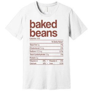 Baked Beans Nutrition Fact Funny Thanksgiving Christmas  Premium T-Shirt