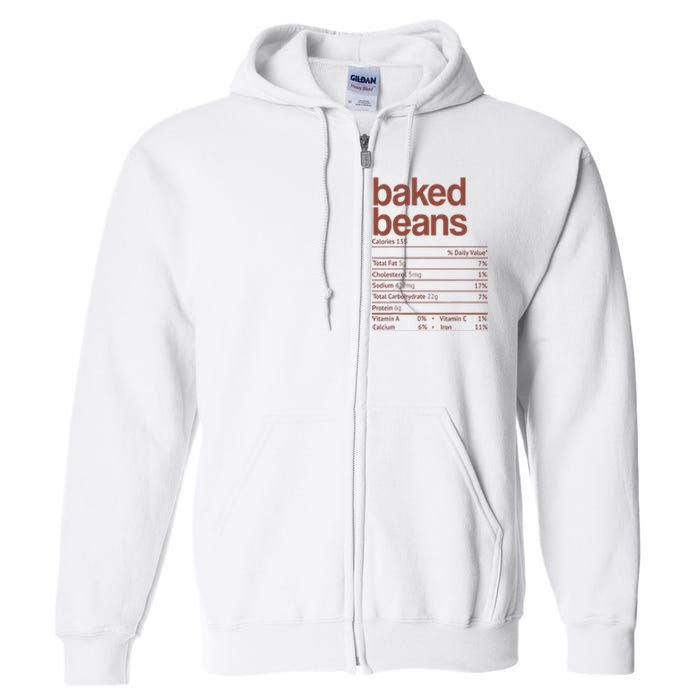 Baked Beans Nutrition Fact Funny Thanksgiving Christmas  Full Zip Hoodie