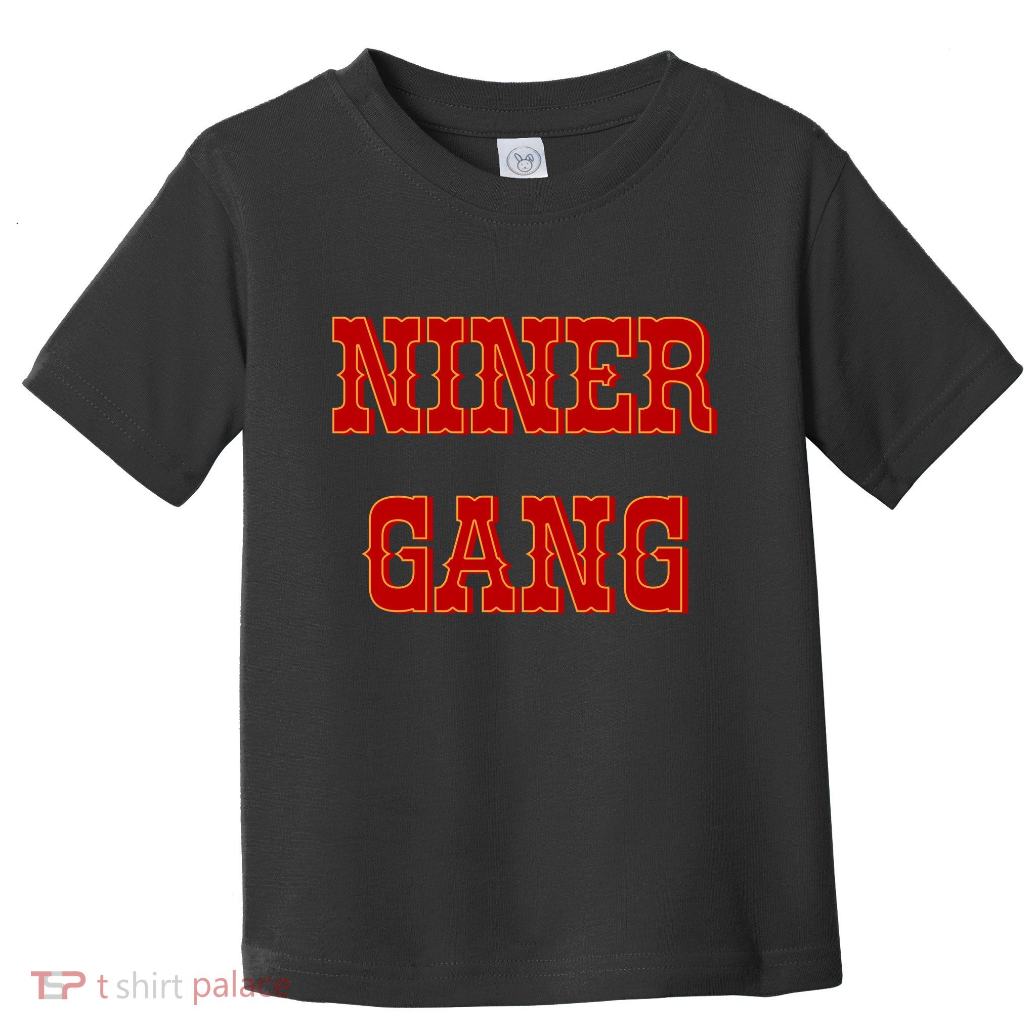 Bang Bang Niner Gang Toddler T-Shirt