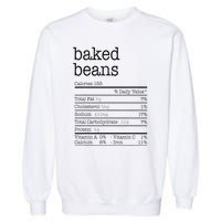 Baked Beans Nutrition Facts Funny Thanksgiving Christmas  Garment-Dyed Sweatshirt