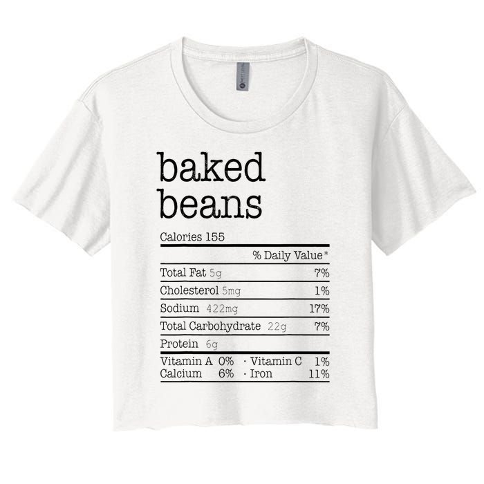 Baked Beans Nutrition Facts Funny Thanksgiving Christmas  Women's Crop Top Tee