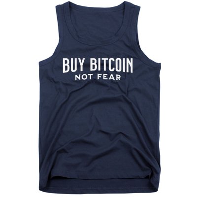 Buy Bitcoin Not Fear Tank Top