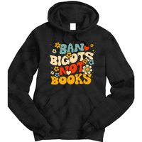 Ban Bigots Not Books Tie Dye Hoodie