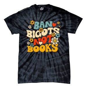 Ban Bigots Not Books Tie-Dye T-Shirt