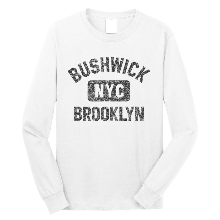 Bushwick Brooklyn Nyc Gym Style Black W Distress Black Print Long Sleeve Shirt