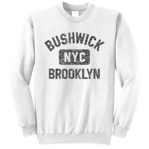 Bushwick Brooklyn Nyc Gym Style Black W Distress Black Print Sweatshirt