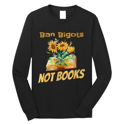 Ban Bigots Not Books | Bookish | Reading Banned Books Retro Long Sleeve Shirt