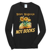 Ban Bigots Not Books | Bookish | Reading Banned Books Retro Tall Long Sleeve T-Shirt