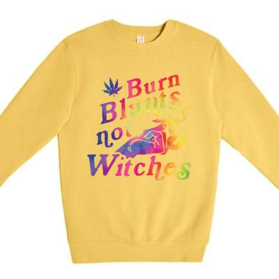 Burn Blunts Not Witches Weed Funny Gift Premium Crewneck Sweatshirt