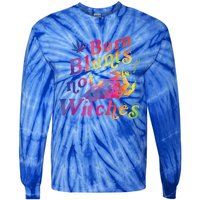 Burn Blunts Not Witches Weed Funny Gift Tie-Dye Long Sleeve Shirt