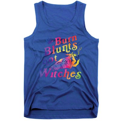 Burn Blunts Not Witches Weed Funny Gift Tank Top